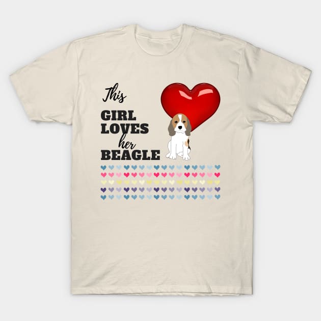 This Girl Loves Her Beagle T-Shirt by UpLifeRadio